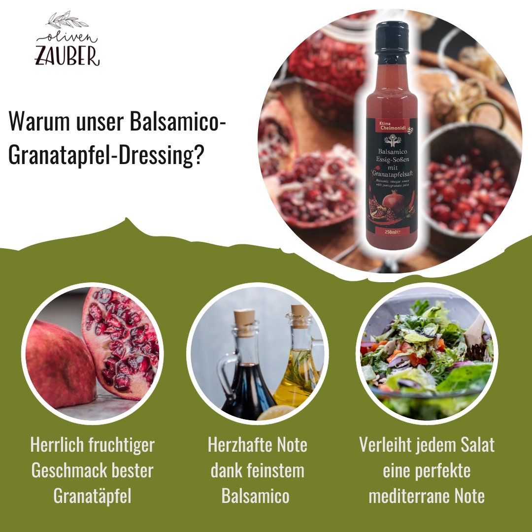 Granatapfel-Balsamico-Dressing aus Griechenland - OlivenZauber - Olivenöl neu erleben